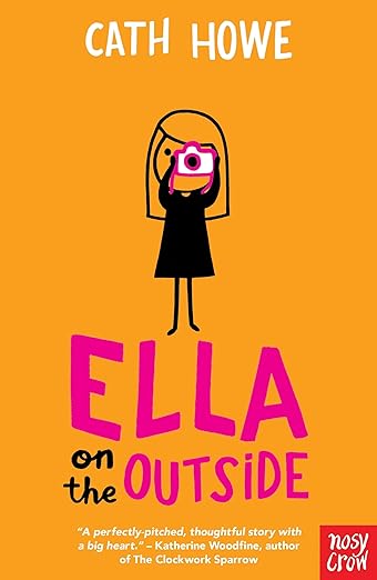 Cover of Ella on the Outside by Cath Howe
