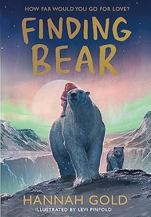 Cover of Finding Bear by Hannah Gold