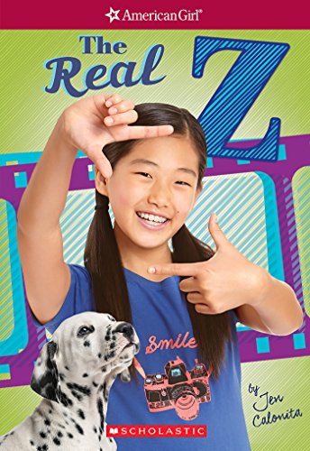 Cover of American Girl: The Real Z Book for Girls Contemporary Doll Character by Jen Calonita