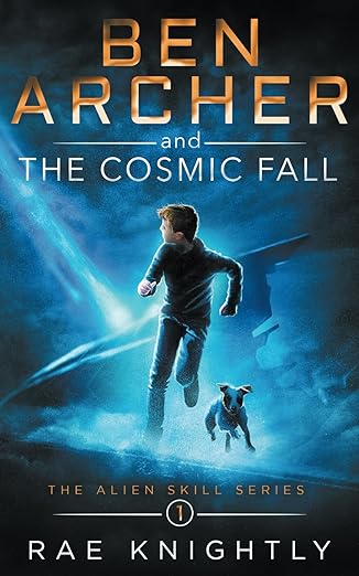 Cover of Ben Archer and the Cosmic Fall by Rae Knightly