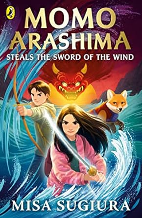 Cover of Momo Arashima Steals the Sword of the Wind by Misa Sugiura