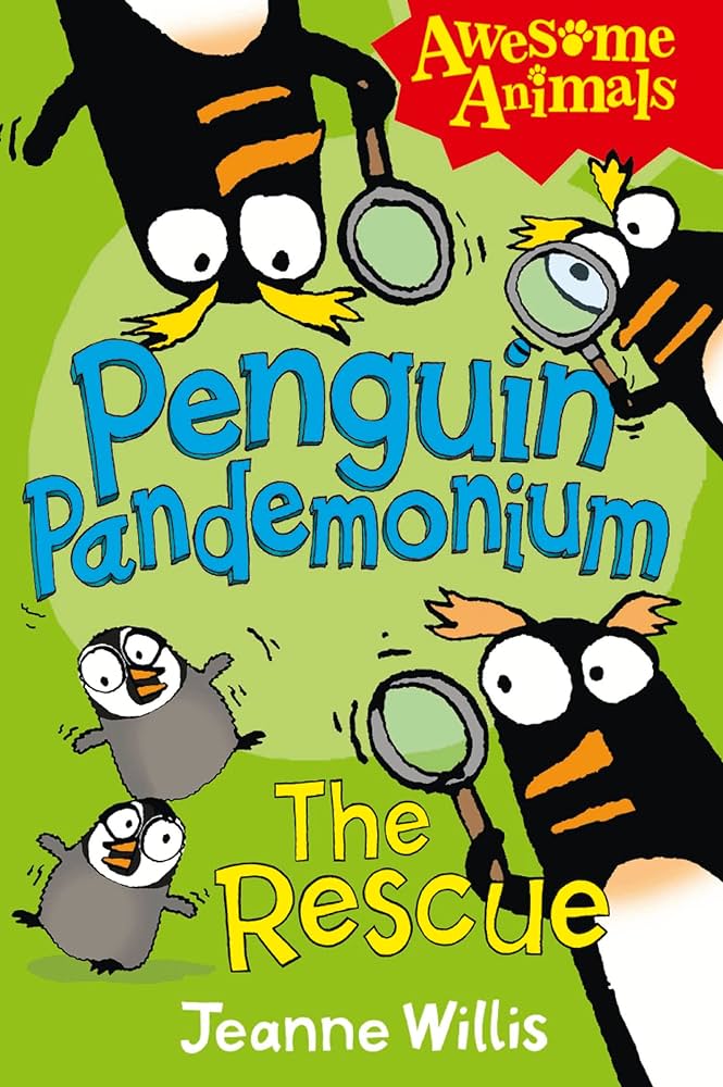 Cover of Penguin Pandemonium - The Rescue by Jeanne Willis
