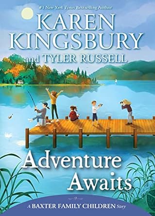 Cover of Adventure Awaits by Karen Kingsbury & Tyler Russell