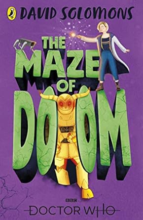 Cover of Doctor Who: The Maze of Doom by David Solomons