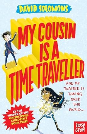 Cover of My Cousin is a Time Traveller by David Solomons