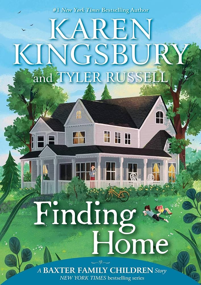 Cover of Finding Home by Karen Kingsbury & Tyler Russell