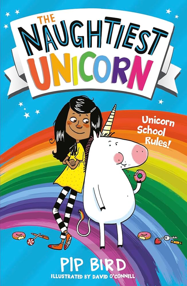 Cover of The Naughtiest Unicorn by Pip Bird