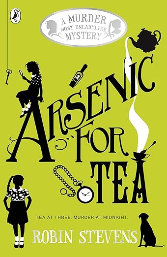 Cover of Arsenic For Tea by Robin Stevens