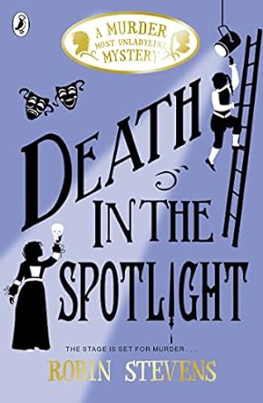 Cover of Death in the Spotlight by Robin Stevens