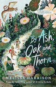 Cover of By Ash, Oak and Thorn