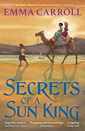 Cover of Secrets of a Sun King by Emma Carroll