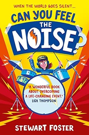 Cover of Can You Feel the Noise? by Stewart Foster