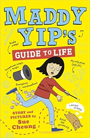 Cover of Maddy Yip's Guide To Life by Sue Cheung