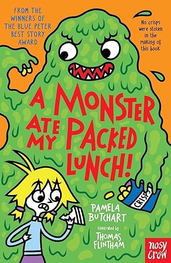 Cover of A Monster Ate My Packed Lunch! by Pamela Butchart