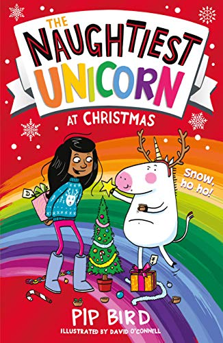 Cover of The Naughtiest Unicorn at Christmas by Pip Bird