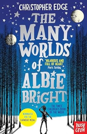 Cover of The Many Worlds of Albie Bright by Christopher Edge
