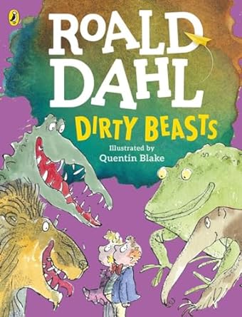 Cover of Dirty Beasts by Roald Dahl