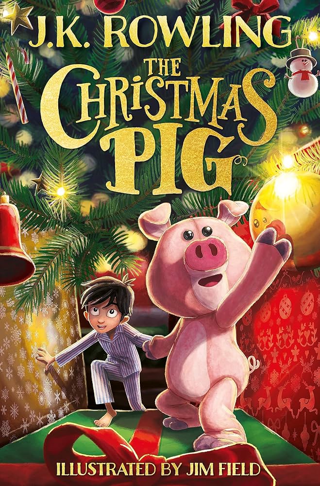 Cover of The Christmas Pig by J.K. Rowling