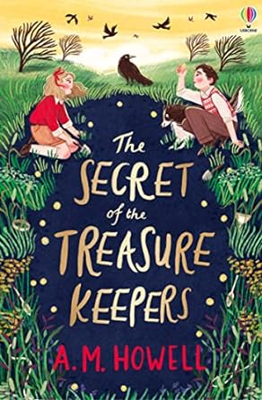 Cover of The Secret of the Treasure Keepers by A. M. Howell