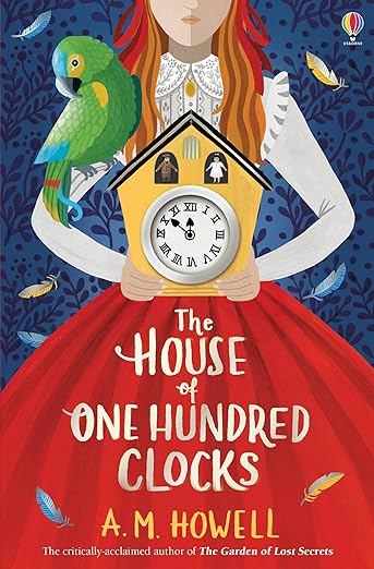 Cover of The House of One Hundred Clocks by A. M. Howell
