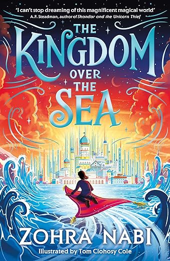 Cover of The Kingdom Over the Sea by Zohra Nabi