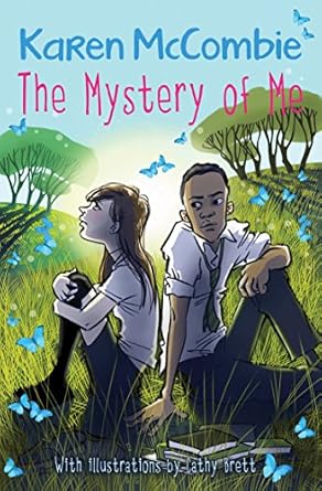 Cover of The Mystery of Me by Karen McCombie
