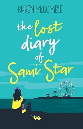Cover of The Lost Diary of Sami Star by Karen McCombie