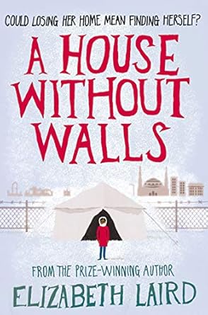 Cover of A House Without Walls by Elizabeth Laird