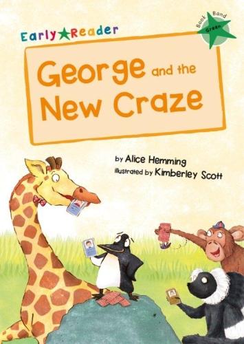 Cover of George and the New Craze by Alice Hemming