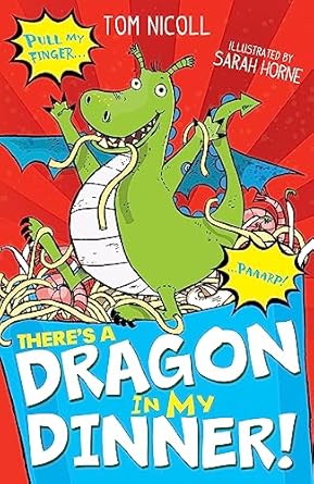 Cover of There's a Dragon in my Dinner! by Tom Nicoll