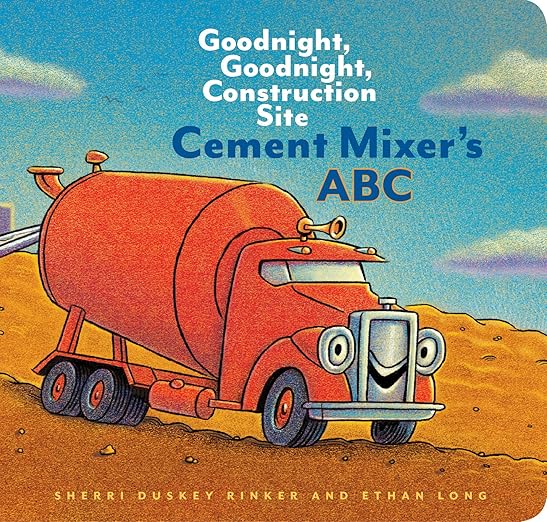 Cover of Cement Mixer's ABC by Sherri Duskey Rinker