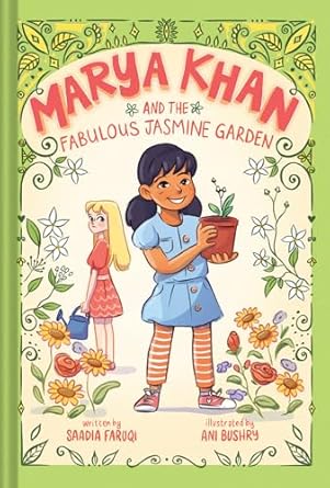 Cover of Marya Khan and the Fabulous Jasmine Garden by Saadia Faruqi
