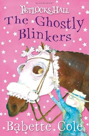 Cover of The Ghostly Blinkers by Babette Cole