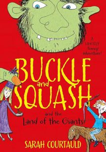 Cover of Buckle and Squash and the Land of the Giants