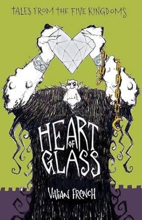 Cover of The Heart of Glass by Vivian French