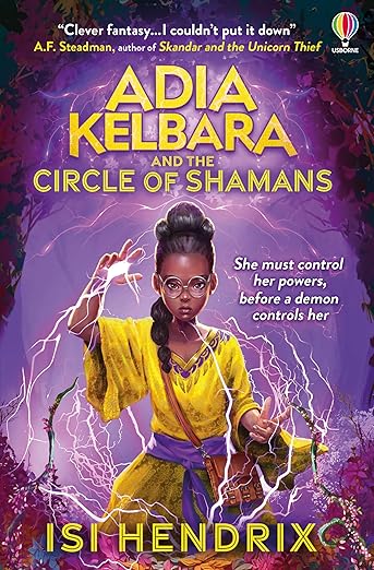 Cover of Adia Kelbara and the Circle of Shamans by Isi Hendrix