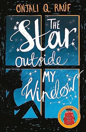 Cover of The Star Outside My Window by Onjali Q. Rauf