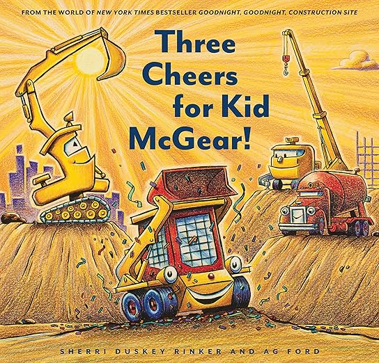 Cover of Three Cheers for Kid McGear! by Sherri Duskey Rinker