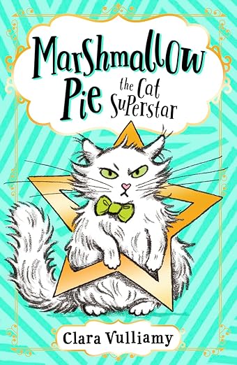 Cover of Marshmallow Pie The Cat Superstar by Clara Vulliamy