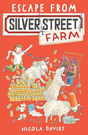 Cover of Escape from Silver Street Farm by Nicola Davies