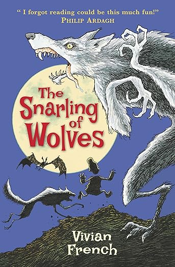 Cover of The Snarling of Wolves by Vivian French
