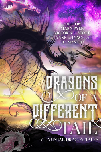 Cover of Dragons of a Different Tail by Marx Pyle