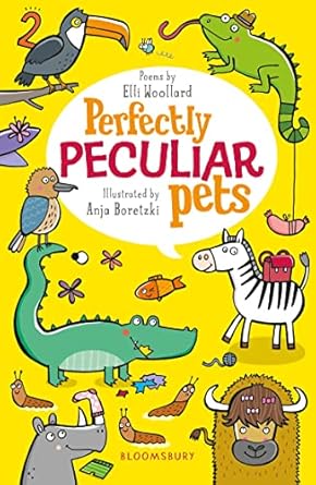Cover of Perfectly Peculiar Pets by Elli Woollard