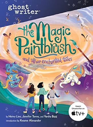 Cover of The Magic Paintbrush and Other Enchanted Tales by Henry Lien and Jennifer Torres and Varsha Bajaj