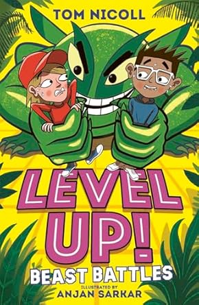 Cover of Level Up: Beast Battles by Tom Nicoll