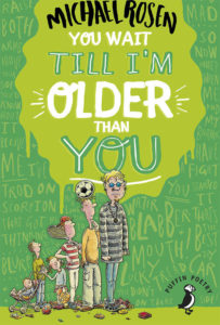 Cover of You Wait Till I’m Older Than You!