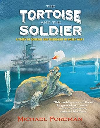 Cover of The Tortoise and the Soldier by Michael Foreman