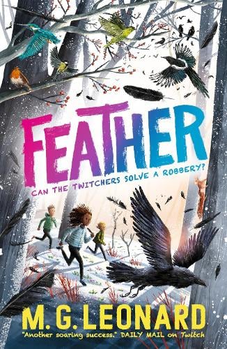 Cover of Feather - The Twitchers by M.G. Leonard