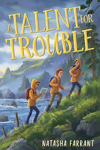 Cover of A Talent for Trouble by Natasha Farrant