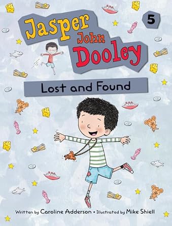 Cover of Jasper John Dooley: Lost and Found by Caroline Adderson